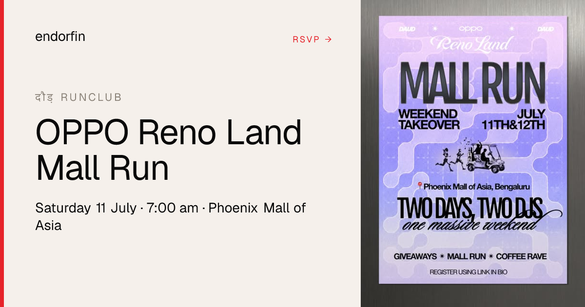 OPPO Reno Land Mall Run — दौड़ RunClub | Endorfin