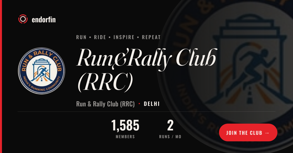 Run&Rally Club (RRC) — Running Club in Delhi | Endorfin